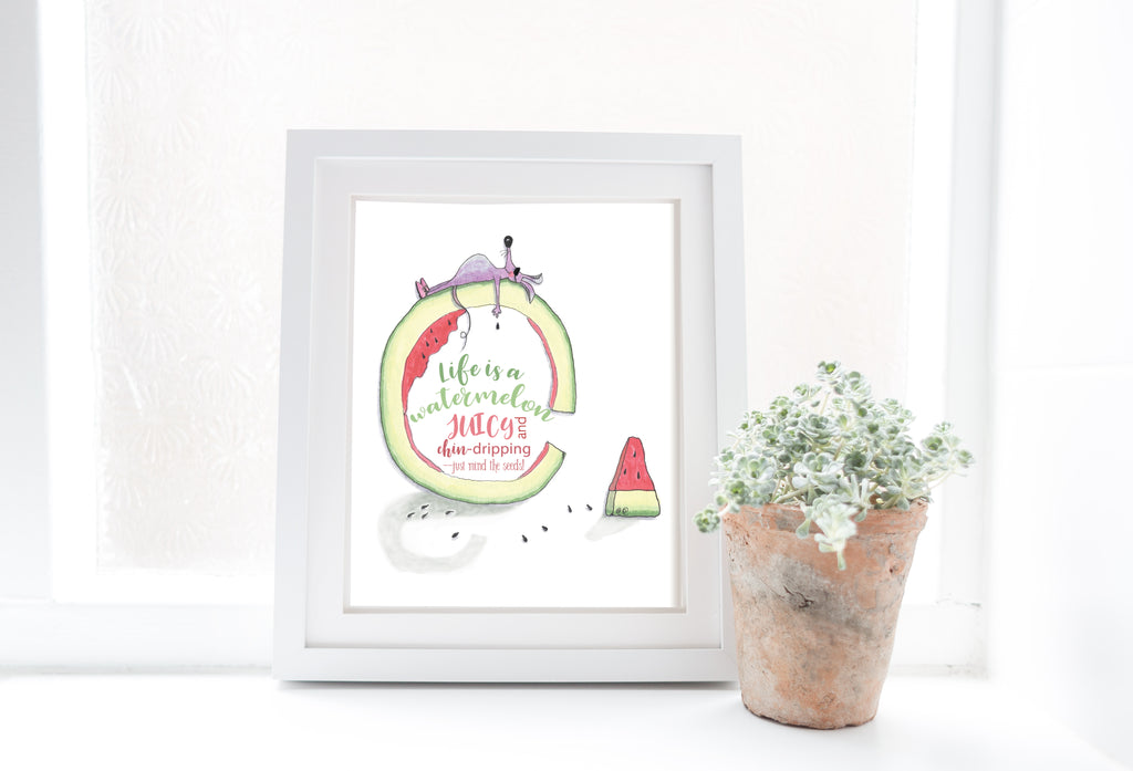 Life is a Watermelon | Art Print